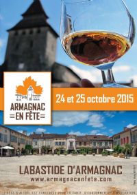 L'Armagnac en Fête. Du 24 au 25 octobre 2015 à Labastide d'Armagnac. Landes. 
